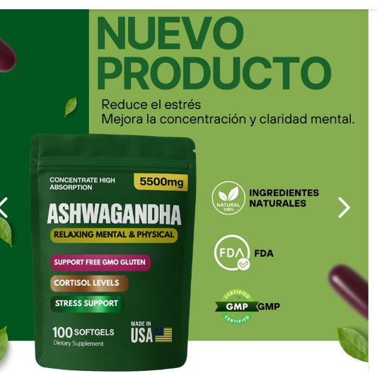 Ashwagandha 5500mg – Relájate Sin Dejar de Rendir ( 100 Cápsula )